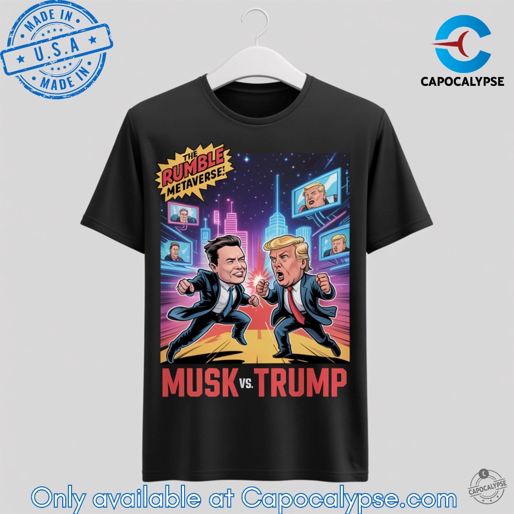 Elon Musk Vs Donald Trump Battle The Rumble Metaverse Shirt capocalypse 1