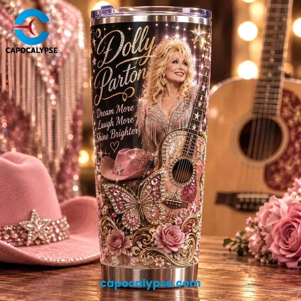 Dolly Parton Dream More Laugh More Shine Brighter Tumbler